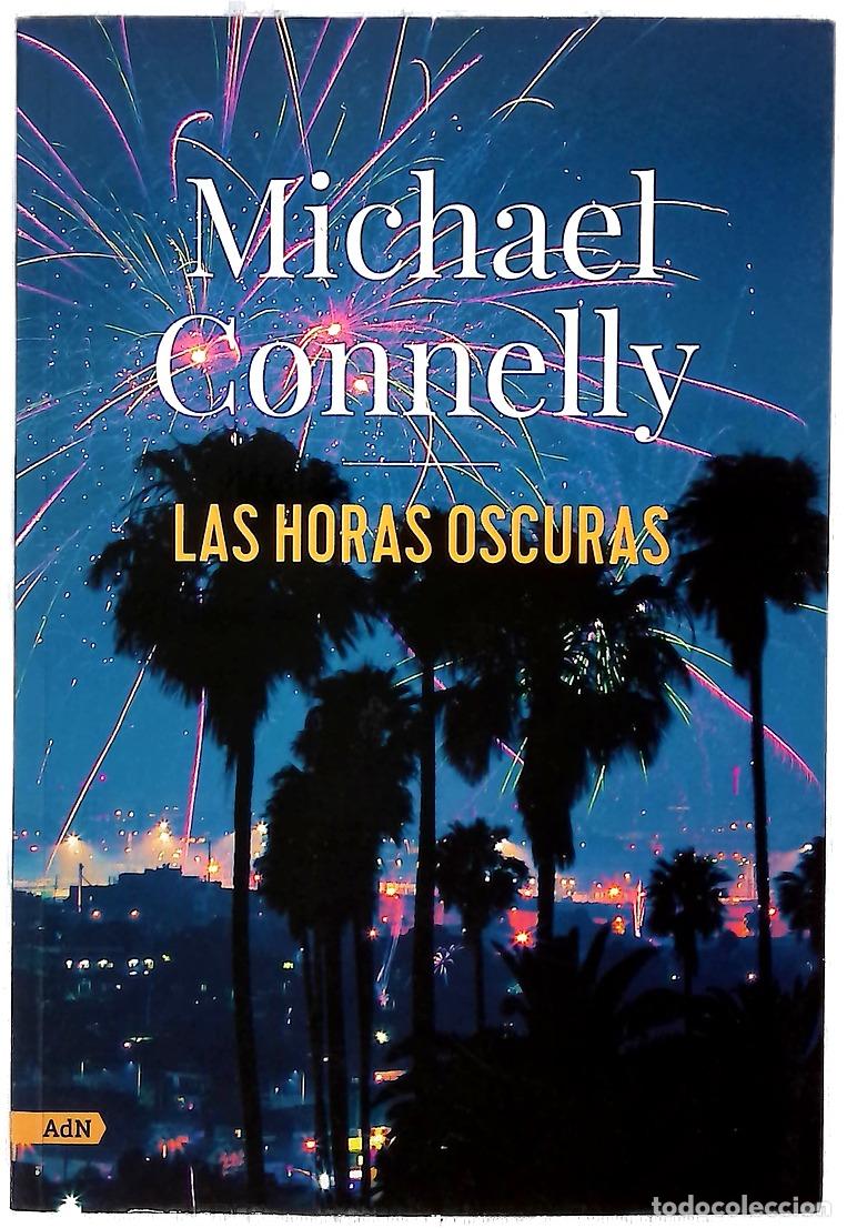B&uuml;cher: Las horas oscuras - Connelly, Michael; Guerrero, Javier