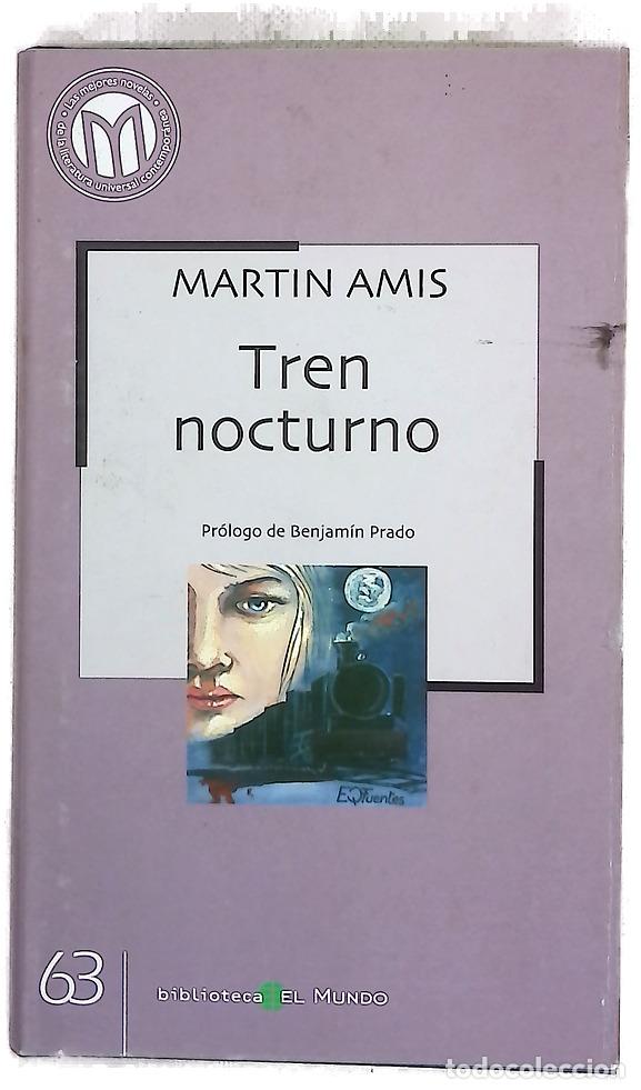 Libros: Tren nocturno - Amis, Martin - Foto 1