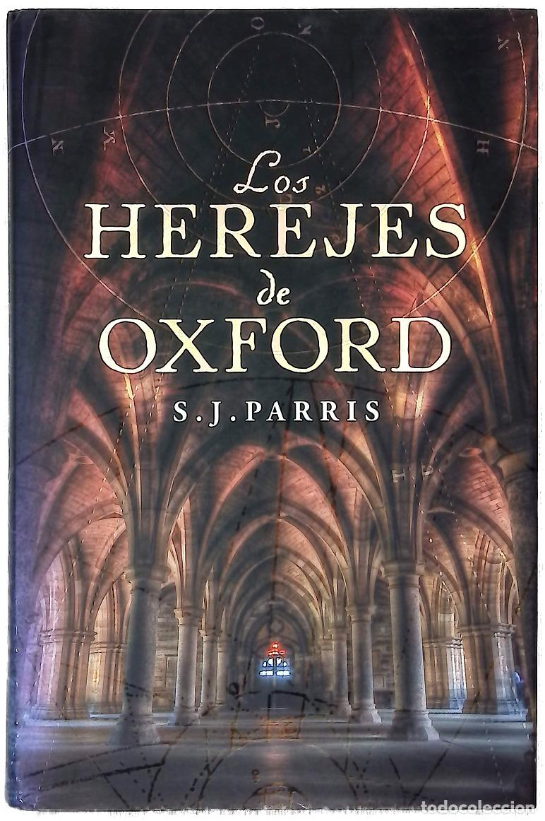 Livres: Los herejes de Oxford - Parris, S. J; Gar&iacute; Puig, Fernando