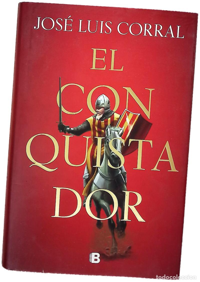 Libros: El conquistador - Corral Lafuente, Jos&eacute; Luis