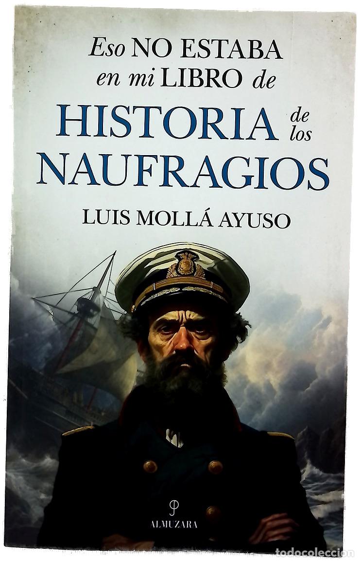 books: Eso no estaba en mi libro de historia de los naufragios