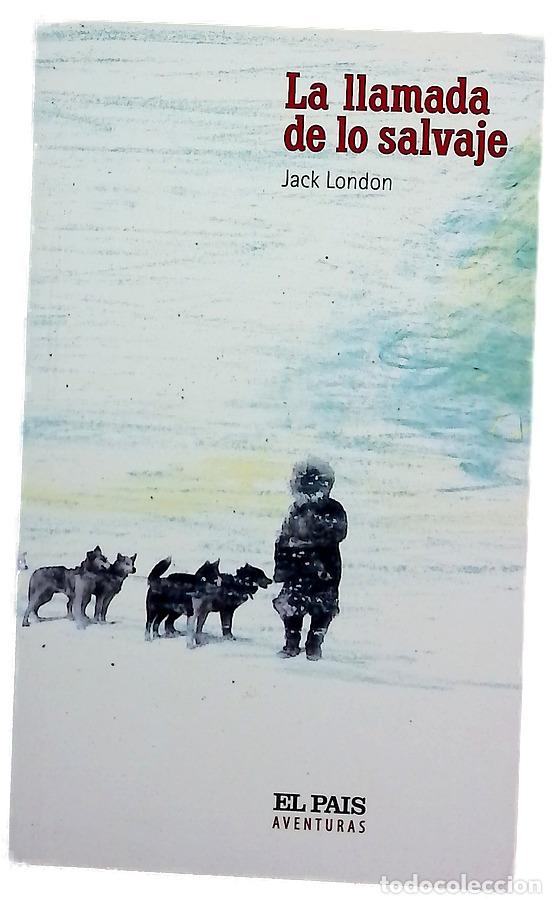 books: La llamada de lo salvaje - London, Jack; Villarino, M. I