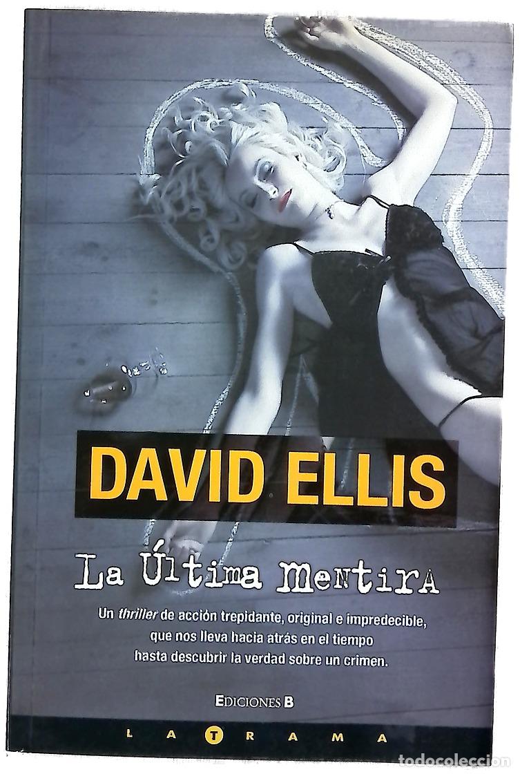 Libri di seconda mano: La &uacute;ltima mentira - Ellis, David