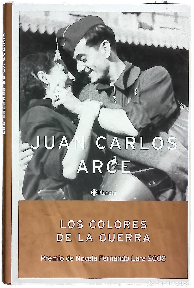 B&uuml;cher: Los colores de la guerra - Arce, Juan Carlos