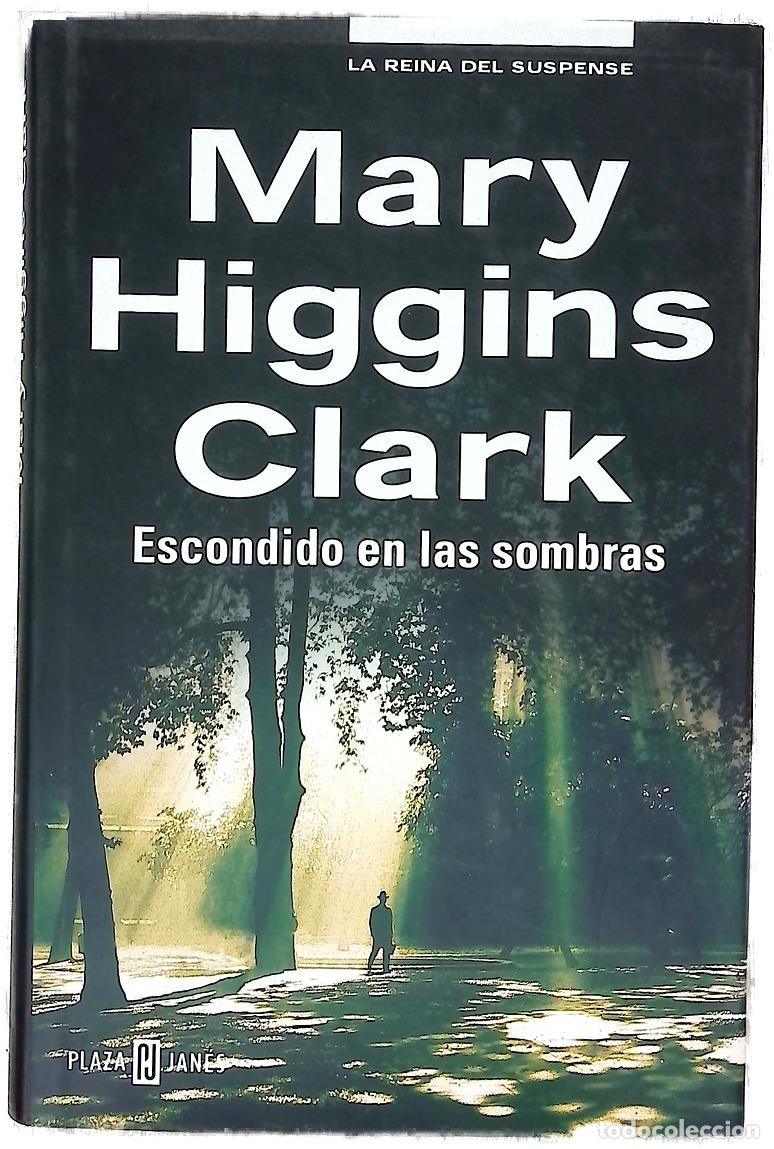 Libros: Escondido en las sombras - Clark, Mary Higgins