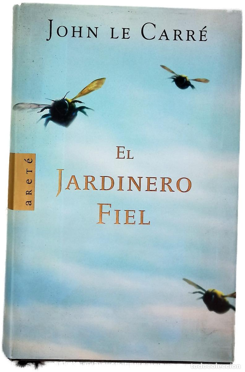 Libros: El jardinero fiel - Le Carr&eacute;, John