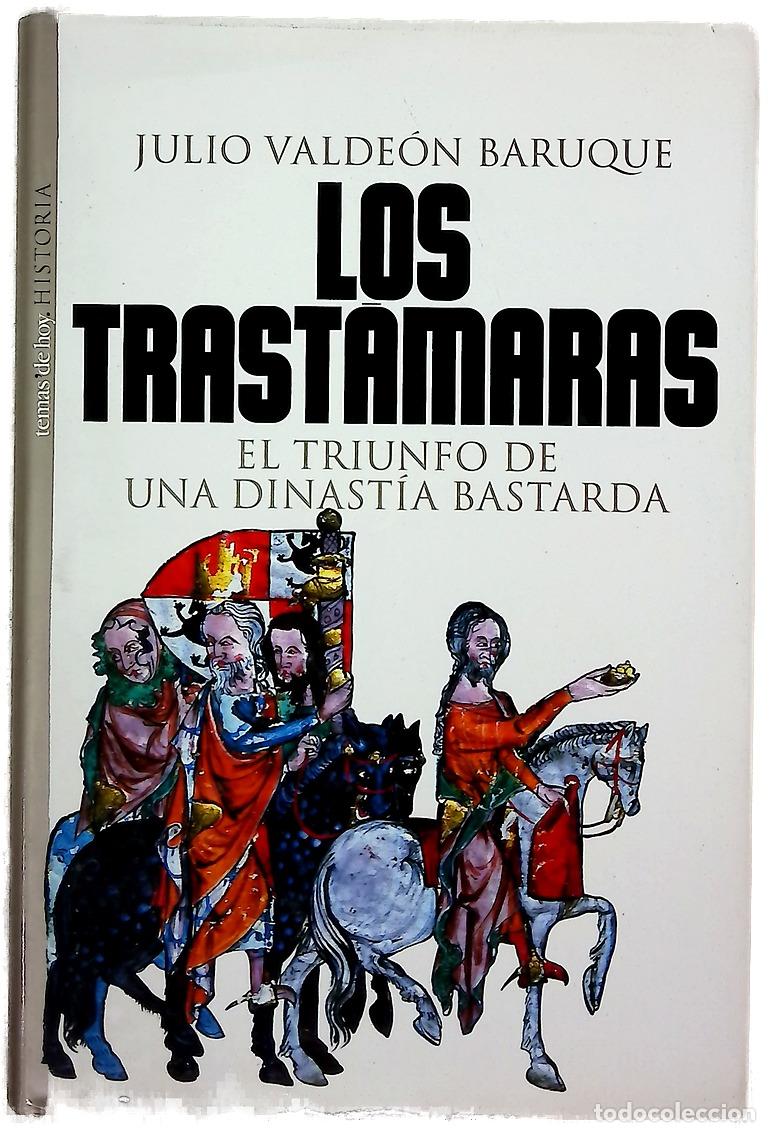 Libros: Los Trast&aacute;maras el triunfo de una dinast&iacute;a bastarda - Foto 1
