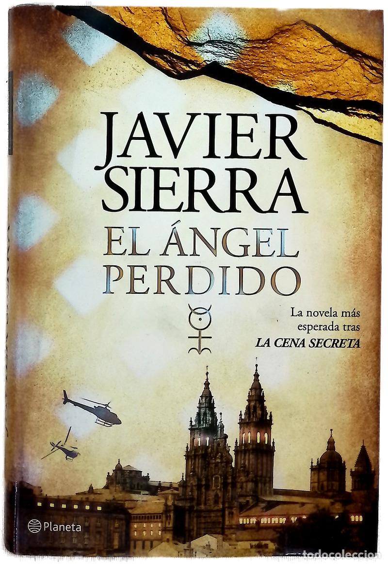 Libros: El &aacute;ngel perdido - Sierra, Javier