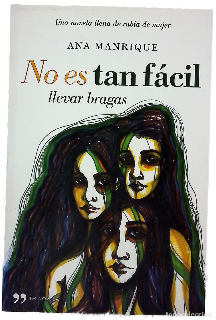 Libros: No es tan f&aacute;cil llevar bragas