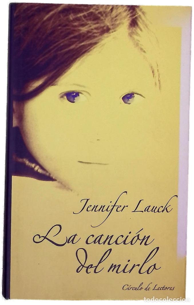 Libros: La canci&oacute;n del mirlo memorias de una infancia