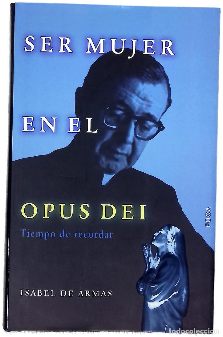 Libros: Ser mujer en el Opus Dei tiempo de recordar
