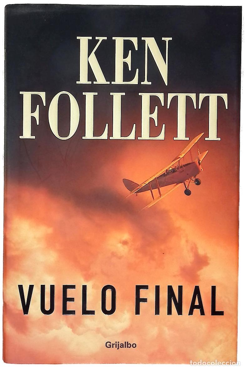 Libros: Vuelo final - Follett, Ken