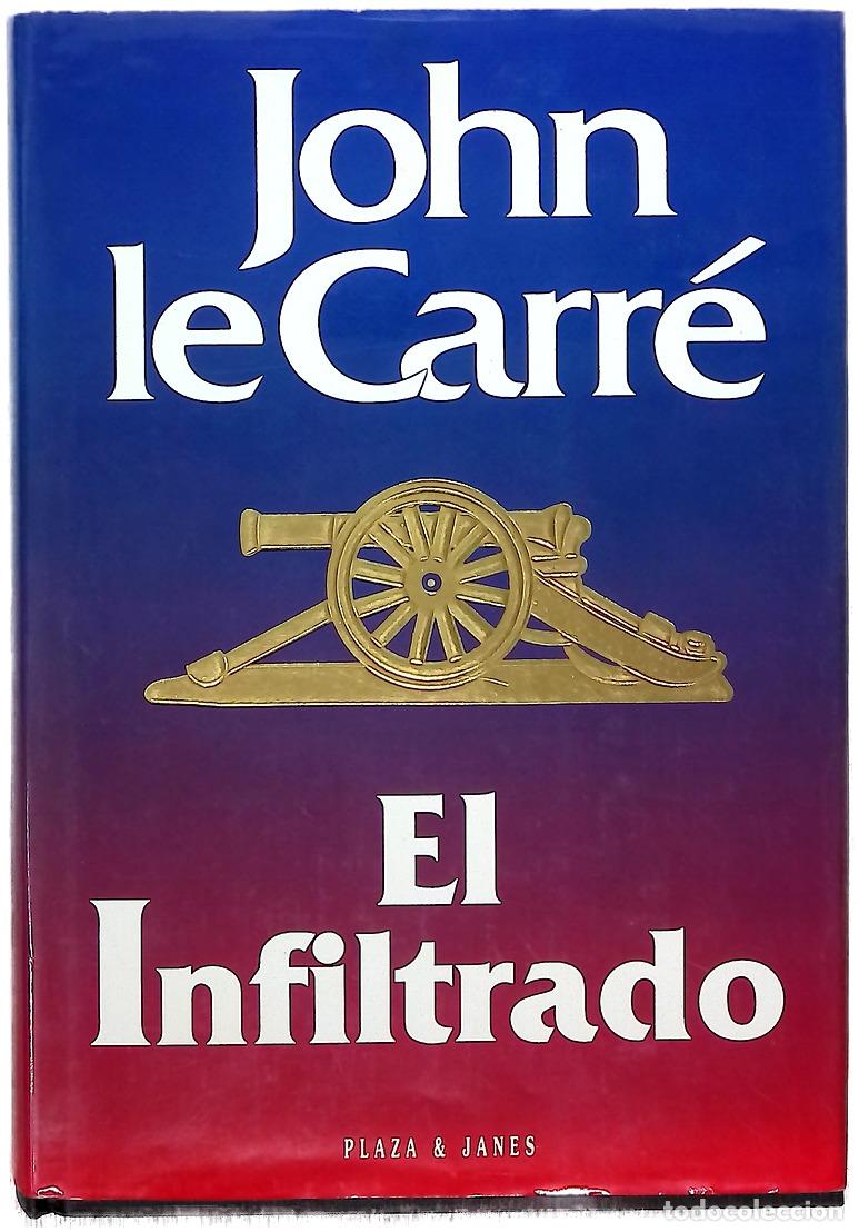 Libros: El infiltrado - Le Carr&eacute;, John; Murillo Fort, Luis