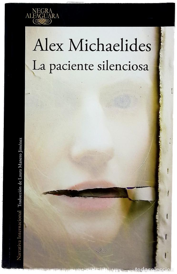 B&uuml;cher: La paciente silenciosa - Michaelides, Alex; Manero Jim&eacute;nez, Laura