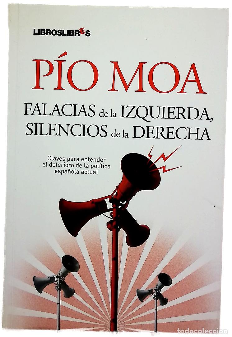 Livres: Falacias de la izquierda, silencios de la derecha