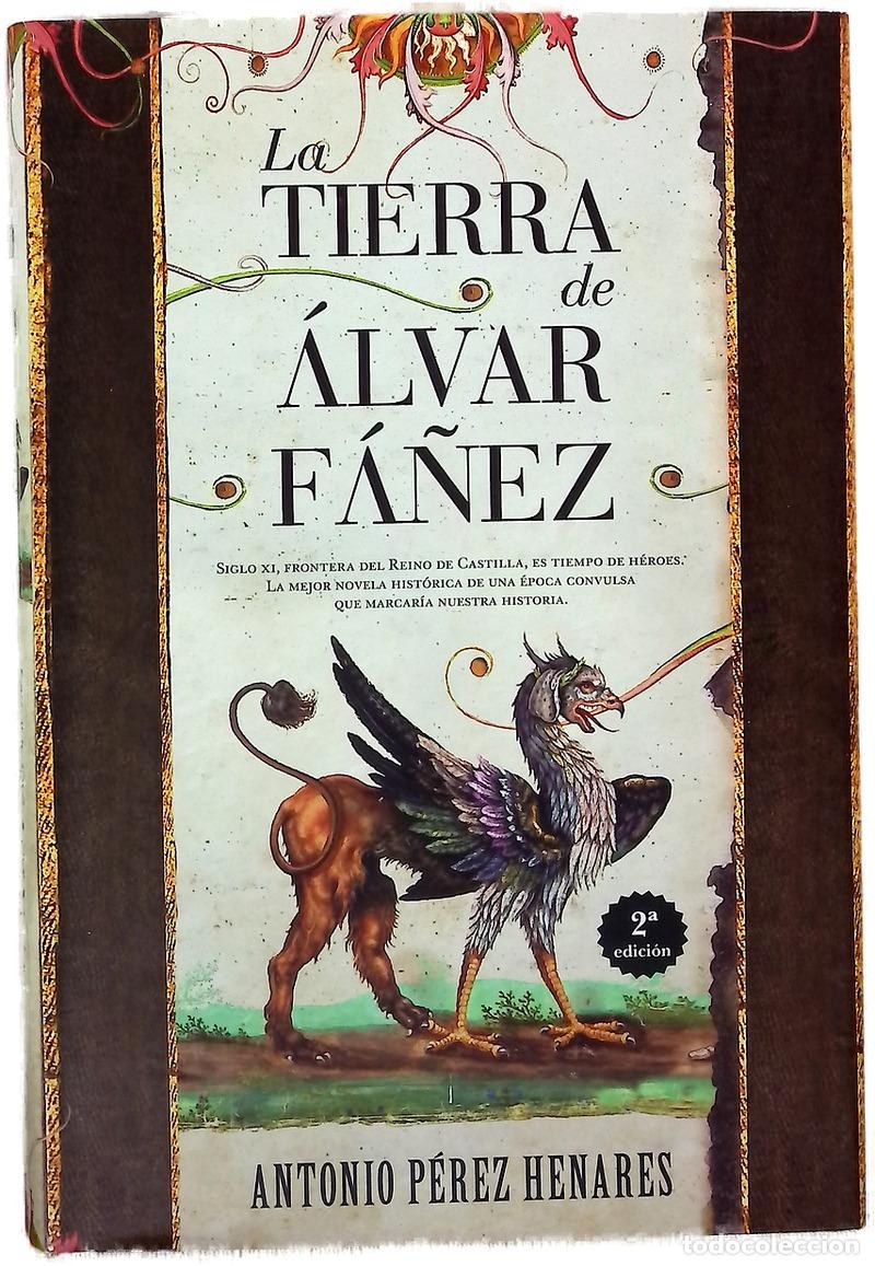 Libros: La tierra de &Aacute;lvar F&aacute;&ntilde;ez - P&eacute;rez Henares, Antonio