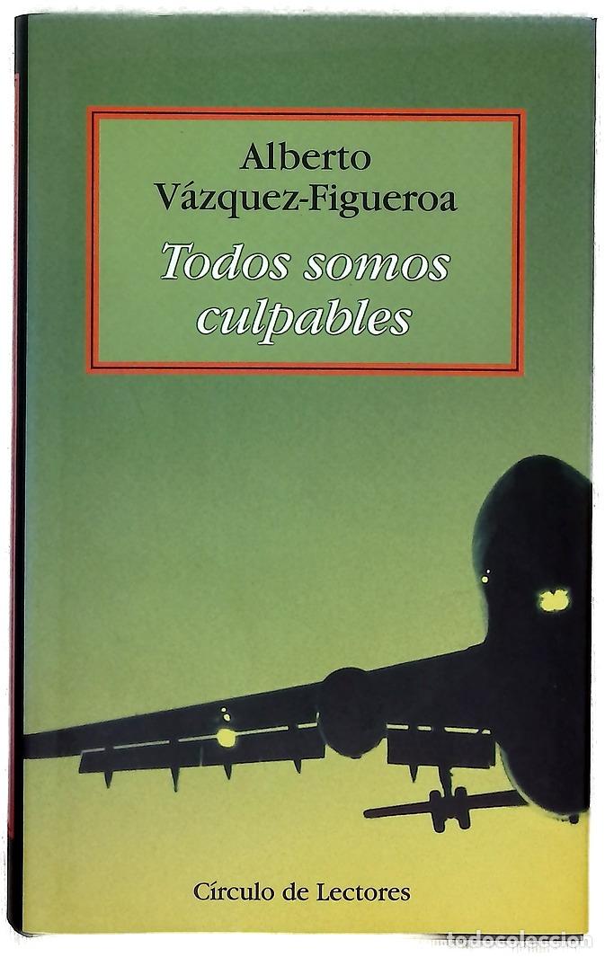 books: Todos somos culpables - V&aacute;zquez-Figueroa, Alberto