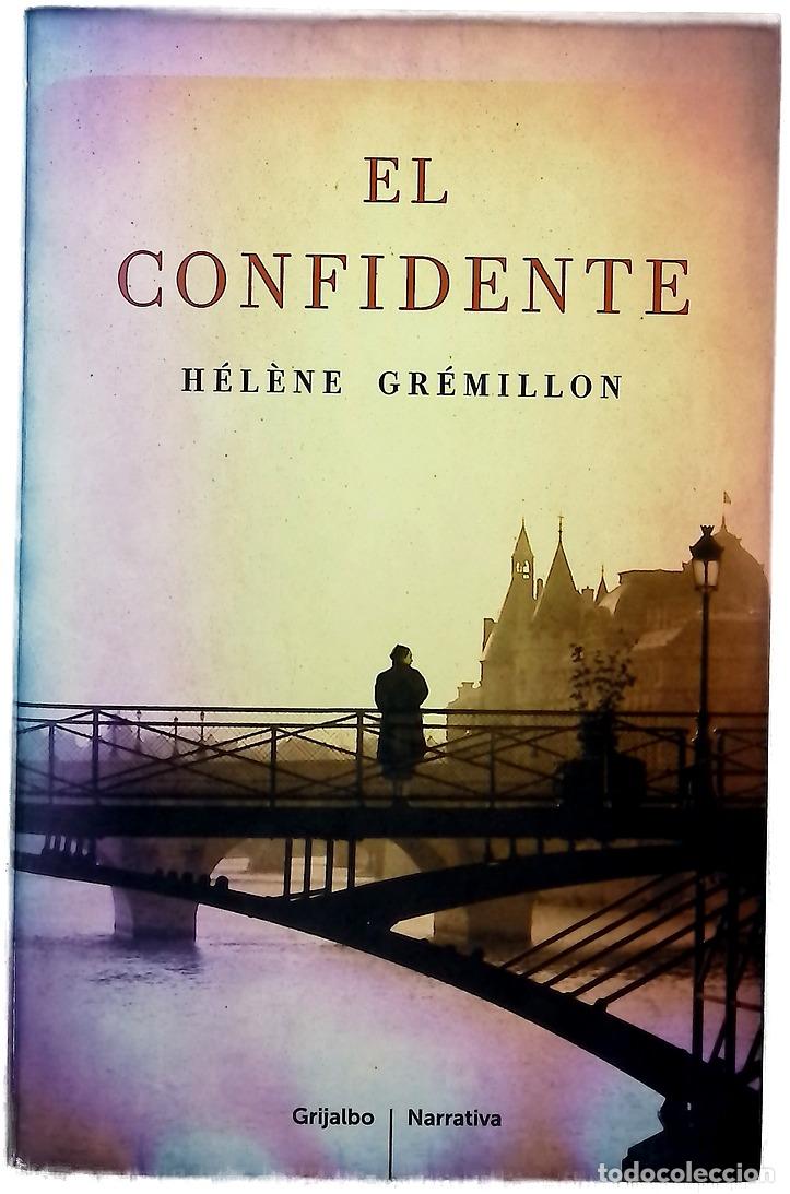 Libros: El confidente - Gr&eacute;millon, H&eacute;l&egrave;ne; Sebasti&aacute;n Alegre, Alfonso - Foto 1