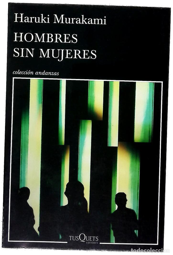Libri di seconda mano: Hombres sin mujeres - Murakami, Haruki; &Aacute;lvarez Mart&iacute;nez, Gabriel