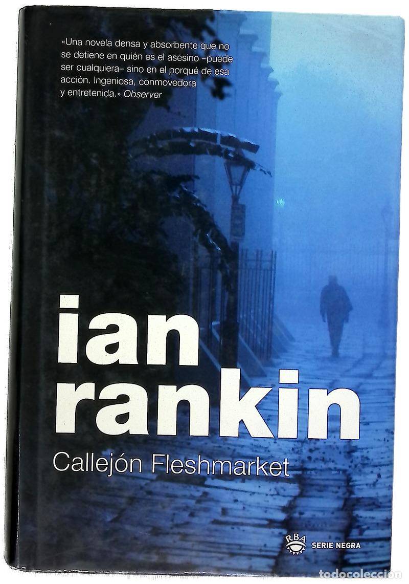 Livres: Callej&oacute;n Fleshmarket - Rankin, Ian; Mart&iacute;n, Francisco