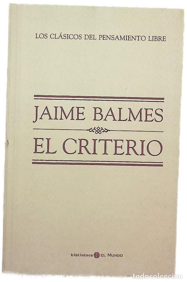 B&uuml;cher: El Criterio - Balmes, Jaime