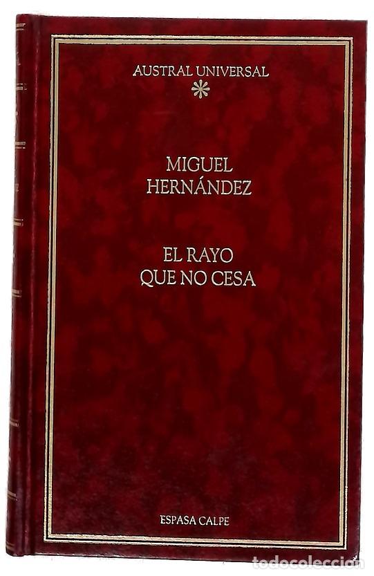 Libri di seconda mano: El Rayo que no cesa - Hern&aacute;ndez, Miguel; Cano Ballesta, Juan