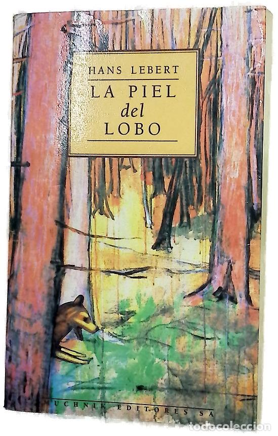 books: La piel del lobo - Lebert, Hans