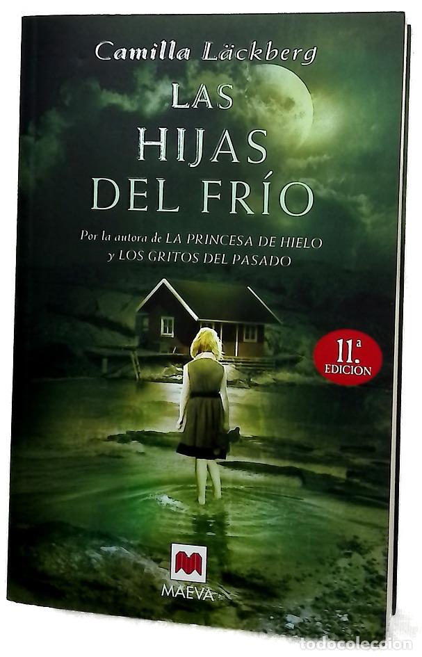 Libri di seconda mano: Las hijas del fr&iacute;o - L&auml;ckberg, Camilla