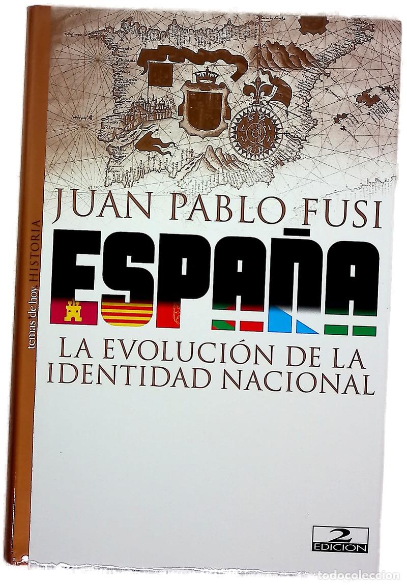 B&uuml;cher: Espa&ntilde;a, la evoluci&oacute;n de la identidad nacional
