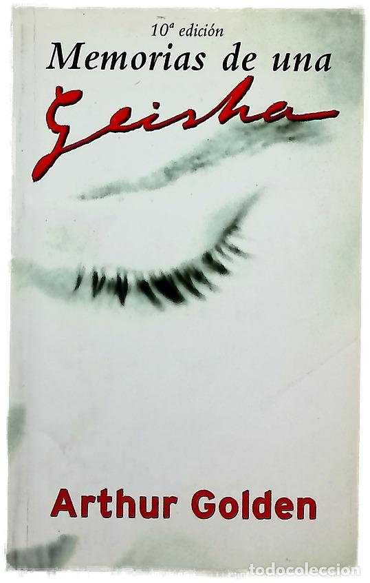 Libros: Memorias de una geisha - Golden, Arthur - Foto 1