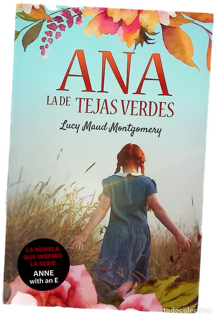 books: Ana la de Tejas Verdes - Montgomery, L. M; Esteller Garc&iacute;a, &Aacute;ngela