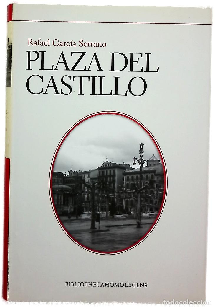 Libros: Plaza del castillo - Garc&iacute;a Serrano, Rafael - Foto 1