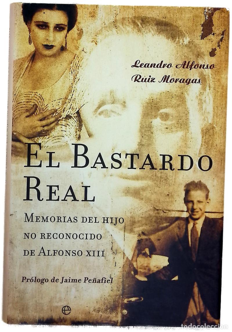 Livros em segunda m&atilde;o: El bastardo real memorias del hijo no reconocido de Alfonso XIII