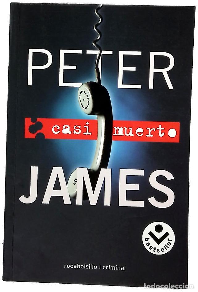 B&uuml;cher: Casi muerto - James, Peter
