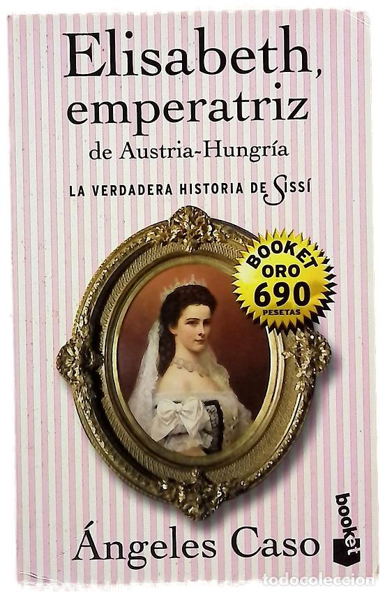 Livros em segunda m&atilde;o: Elisabeth, emperatriz de Austria-Hungr&iacute;a (versi&oacute;n revisada)