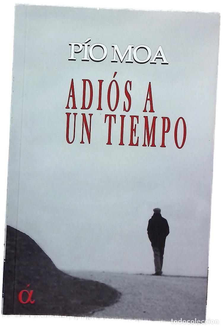 B&uuml;cher: Adi&oacute;s a un tiempo - Moa, P&iacute;o
