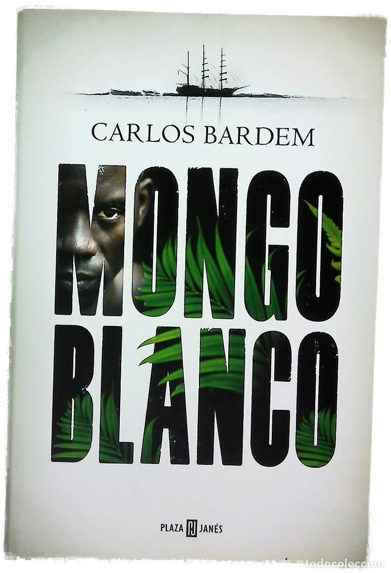 Libros: Mongo Blanco - Bardem, Carlos - Foto 1