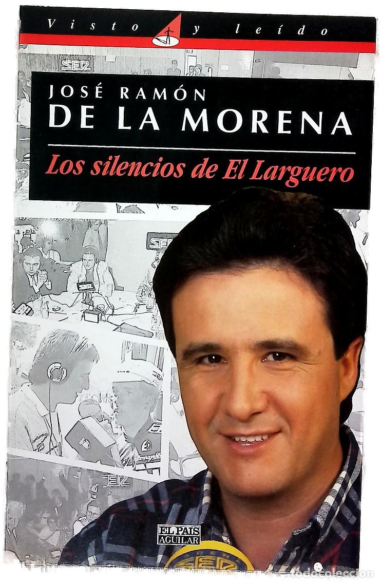 Libri di seconda mano: Los silencios de El Larguero