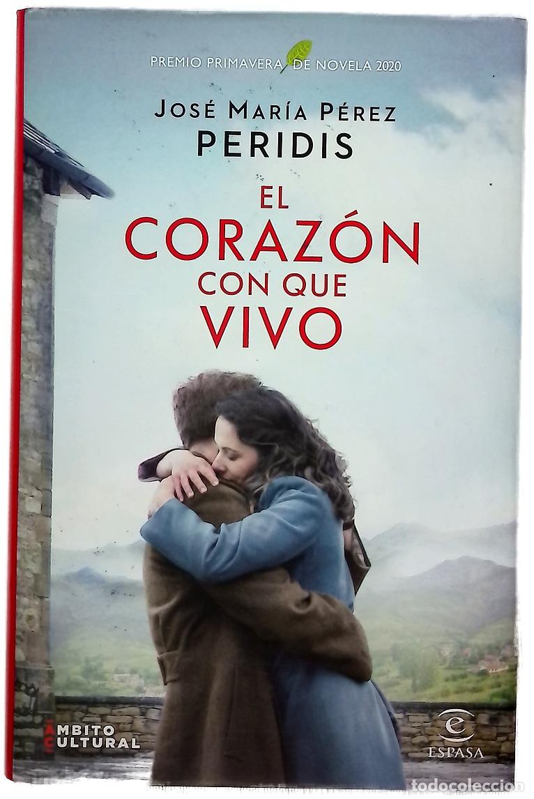Libros: El coraz&oacute;n con que vivo - Peridis - Foto 1
