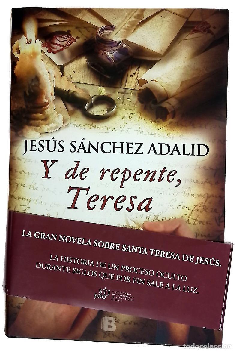 Livros em segunda m&atilde;o: Y de repente, Teresa - S&aacute;nchez Adalid, Jes&uacute;s