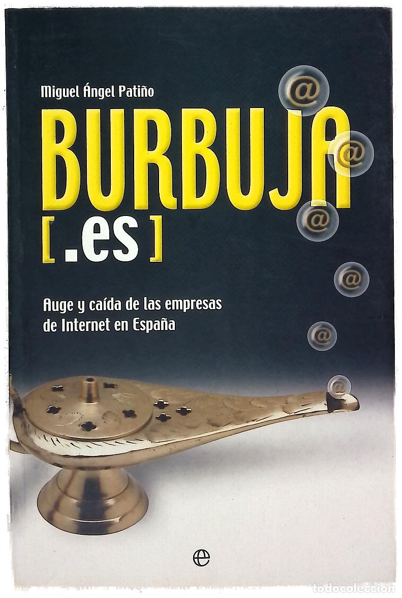 books: Burbuja (.es) auge y ca&iacute;da de las empresas de Internet en Espa&ntilde;a