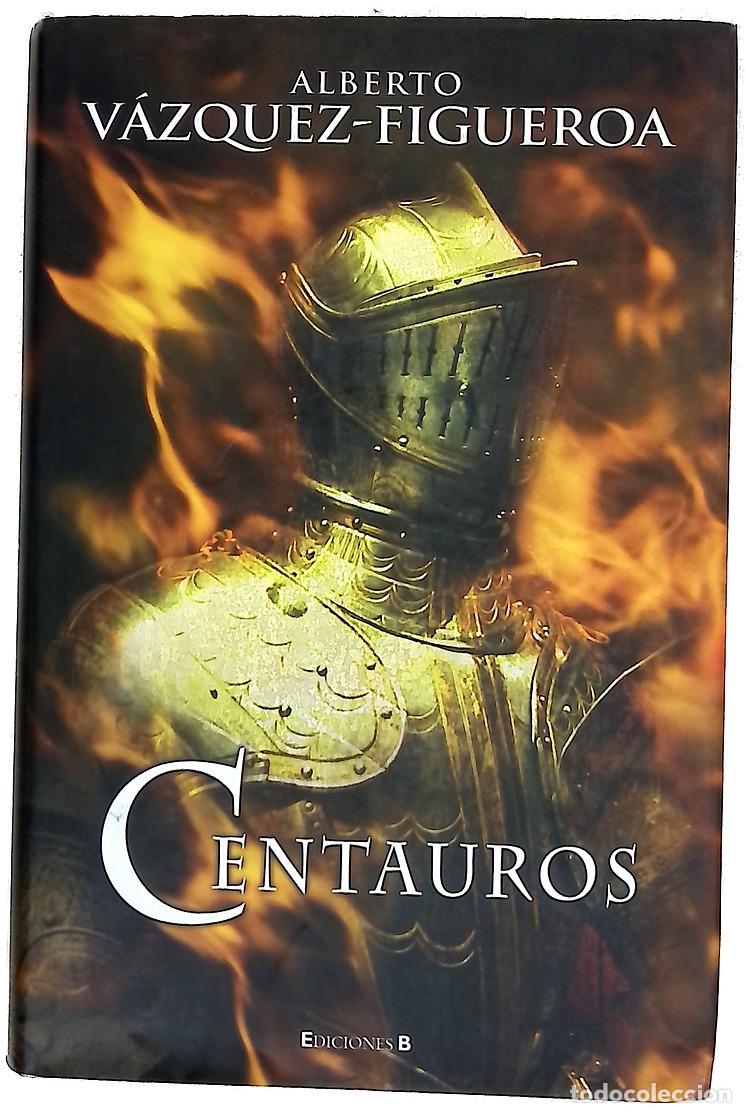 Libri di seconda mano: Centauros - V&aacute;zquez-Figueroa, Alberto
