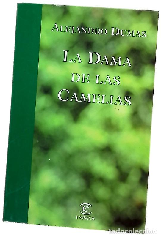 Libros: La dama de las camelias - Dumas, Alexandre; Llanos, M. T. de