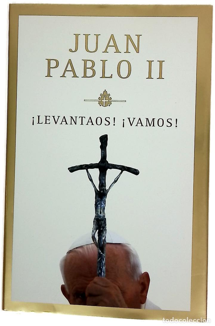 books: &iexcl;Levantaos!, &iexcl;vamos! - Juan Pablo