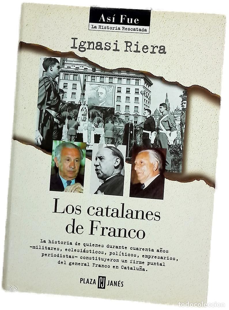 Libros: Los catalanes de Franco - Ignasi Riera - Foto 1