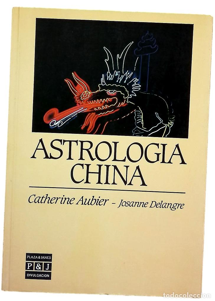 Livres: Astrolog&iacute;a china - Aubier, Catherine; Delangre, Josanne