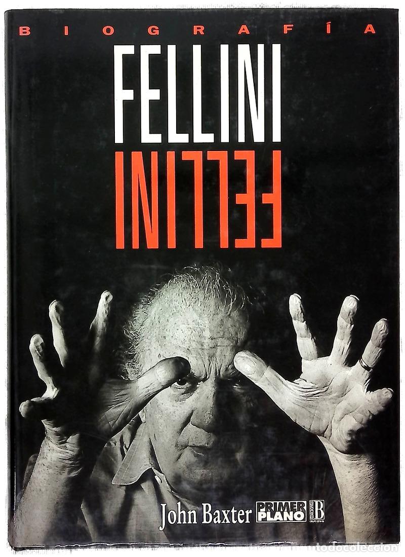 Libros: Fellini biograf&iacute;a - Baxter, John - Foto 1