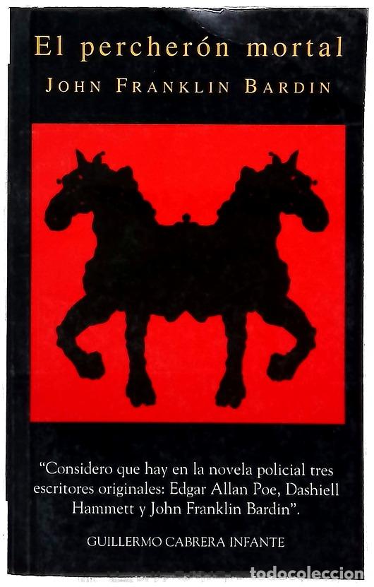Libros: Percher&oacute;n mortal - Bardin, John Franklin - Foto 1