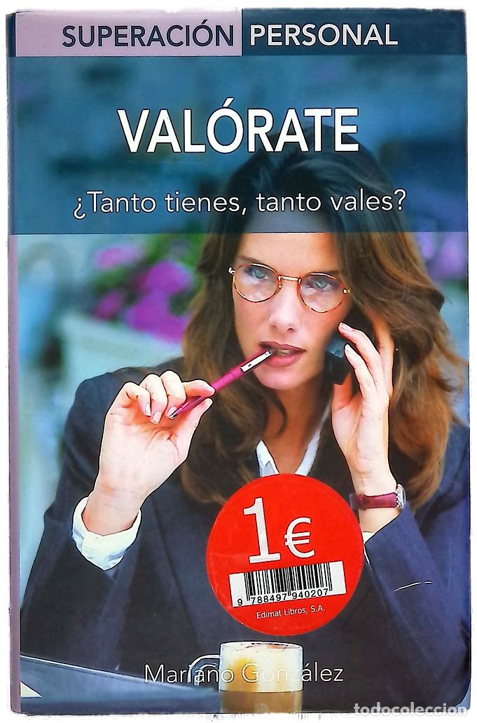Livros em segunda m&atilde;o: Val&oacute;rate &iquest;tanto tienes, tanto vales?