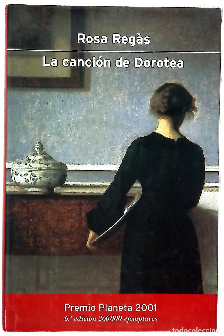 B&uuml;cher: La canci&oacute;n de Dorotea - Reg&agrave;s, Rosa